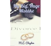 My Big, Huge Mistake