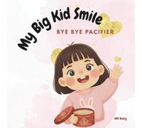 My Big Kid Smile: Bye bye pacifier