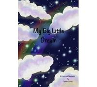 My Big Little Dream