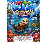 My Big Ocean Activity Book for Kids: Over 100 Fun and Educational Activities Including Colouring Pages, Mazes, Hidden Objects, Dot-to-Dot, Spot the ... Puzzles and More for Children Ages 4-8