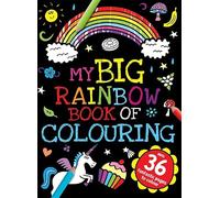 My Big Rainbow Book of Colouring