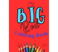 My BIG Red Coloring Book: Ages 4-8, Boys & Girls