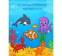 My big sea adventure - Coloring book