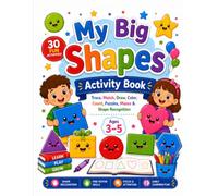My Big Shapes Activity Book: 30 Fun Preschool Activities | Trace, Match, Draw, Color, Count, Puzzles, Mazes & Shape Recognition | Ages 3-5 (My Big Learning Adventures)