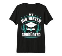 My Big Sister Graduated Premium T-Shirt