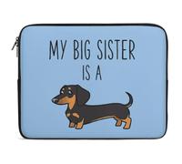 My Big Sister Is A Dachshund Laptop Sleeve Bag Protective Laptop Carrying Case Cover for 10/12/13/15/17 Inch