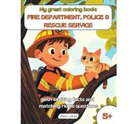 My big themed coloring book: Fire department, police and rescue service: With 40 coloring pictures from the exciting world of blue light organizations ... aged 5 and up (My great themed coloring book)