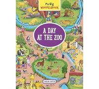 My Big Wimmelbook - A Day at the Zoo: A Look-and-Find Book (Kids Tell the Story): 0 (My Big Wimmelbooks)