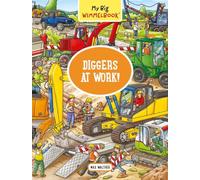 My Big Wimmelbook - Diggers at Work!: A Look-And-Find Book (Kids Tell the Story) (My Big Wimmelbooks): 0