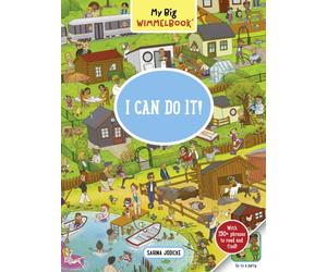 My Big Wimmelbook®-I Can Do It! : A Look-and-Find Book (Kids Tell the Story)