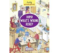 My Big Wimmelbook(r) - Oops! What's Wrong Here? (My Big Wimmelbooks)