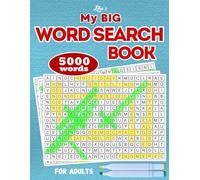 My Big Word Search Book for Adults: Ultimate Challenge - Finding 5000 Words in 100 Puzzles for Riddle Fans