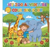 My Big Zoo Animal Coloring Book: Educational Fun and Cute Creatures for Toddlers & Preschoolers