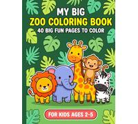 My Big Zoo Coloring Book: 40 Jumbo Simple Lions, Elephants, Giraffes and Cute Safari Animals: Easy Large Print Preschool Activity Pages for Kids Ages 2-5