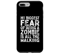 My Biggest Fear of Being Zombie Is All The Walking Halloween Case for iPhone 7 Plus/8 Plus