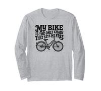 My Bike is The Only Chain that Sets Me Free Funny Bicycle Long Sleeve T-Shirt