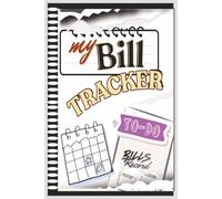 MY Bill Tracker: Simple Planner to Organize Your Monthly Bills and Payments. Perfect use for you and also excellent for gifts