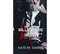 My Billionaire Boss is a Vampire: A Steamy Paranormal Romance