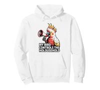 My Bird Controls The Household Funny Parrot Pullover Hoodie
