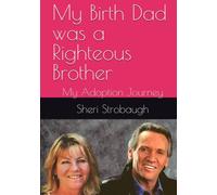 My Birth Dad was a Righteous Brother: My Adoption Journey