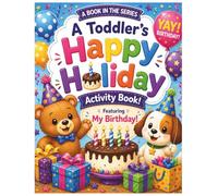My Birthday Activity Book for Kids: Coloring, Tracing, Counting, Matching & Dot Marker Birthday Activities for Preschoolers and Toddlers (Holiday Activity Books for Kids)