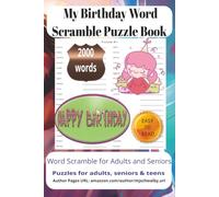 My Birthday Word Scramble Puzzle Book: Large-Print Birthday Word Scramble Games Filled with Celebration, Happiness, and Special Moments | 6 x 9 Inches ... Vacations, Holidays, and Quiet Relaxation.