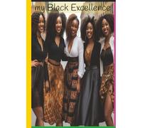 my Black Excellence: journal