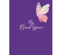 My Blank Space Journal