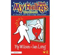 My Blob Feelings Workbook: A Toolkit for Exploring Emotions! (Blobs)