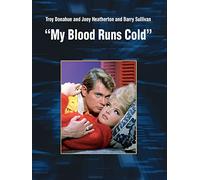 My Blood Runs Cold