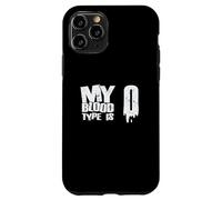 My Blood Type is 0 Rhesus Factor Blood Type Case for iPhone 11 Pro
