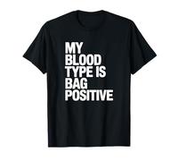My Blood Type is Bag Positive, Cornhole Player T-Shirt