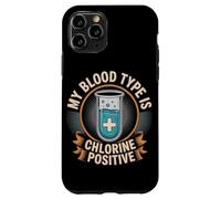 My Blood Type Is Chlorine Positive Swim Life Case for iPhone 11 Pro