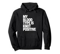 My Blood Type Is Knot Positive - Boulder Rock Climbing Pullover Hoodie