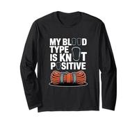 My Blood Type is Knot Positive, Rock Climbing Long Sleeve T-Shirt