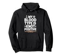 My Blood Type Is Knot Positive, Sailor Pullover Hoodie