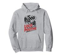 My Blood Type Is Loco Positive, Trainspotter Pullover Hoodie