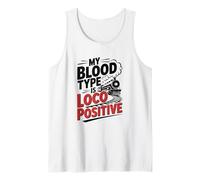 My Blood Type is Loco Positive, Trainspotter Tank Top