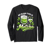 My Blood Type is Matcha IV Bag Green Latte Drink Long Sleeve T-Shirt
