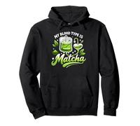 My Blood Type Is Matcha IV Bag Green Latte Drink Pullover Hoodie