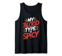 My Blood Type is Spicy A Funny Spicy T Shirt Tank Top