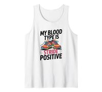 My Blood Type is Stride Positive, Marathon Runner Tank Top