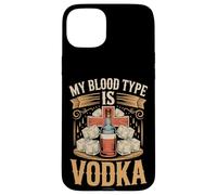 My Blood Type Is Vodka Case for iPhone 15 Plus