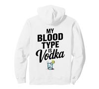 My Blood Type Is Vodka Funny Sarcastic Vodka Lovers Drinking Pullover Hoodie