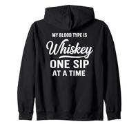 My Blood Type Is Whiskey Drinking Joke Zip Hoodie
