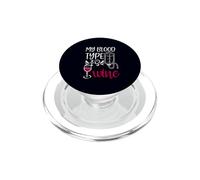 My Blood Type is Wine Nurse Sarcastic Wine Fan Lovers Design PopSockets PopGrip for MagSafe