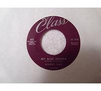 my blue heaven / i don't want to