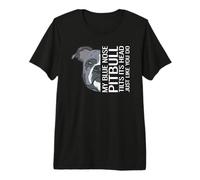 My Blue Nose Pitbull Tilts It's Head Just Like You Do Premium T-Shirt