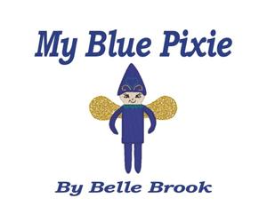 My Blue Pixie: 2 (My Pink Pixie)