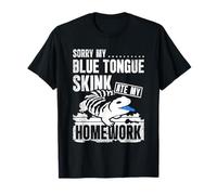 My Blue Tongue Skink Ate My Homework Keeper Reptile Lover T-Shirt